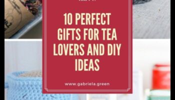 DIY Gifts for Tea Lovers: Handcrafted Moments of Serenity